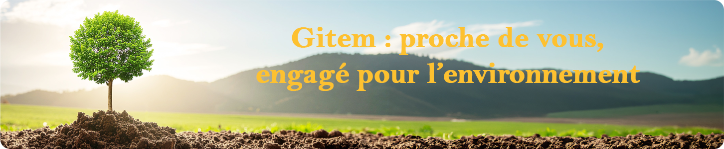 GITEM - GITEM ET L'ENVIRONNEMENT
