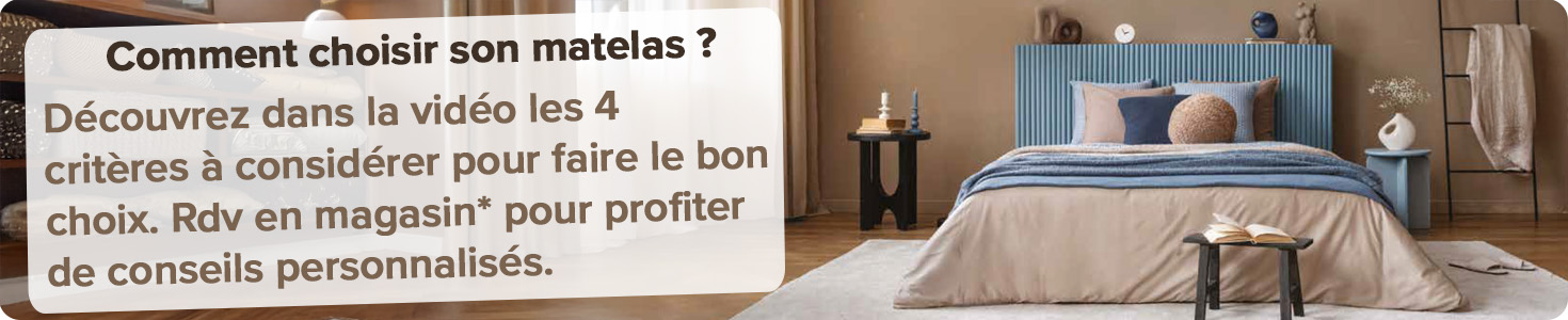 Accès à la vidéo comment choisir son matelas